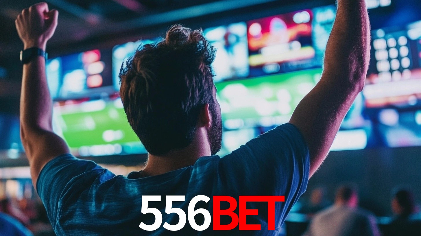 556BET: Seu Especialista em Apostas Esportivas Brasileiras